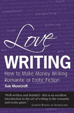 Love Writing - Sue Moorcroft