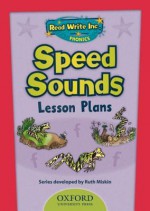 Read Write Inc. Phonics: Speed Sounds Lesson Plans - Ruth Miskin