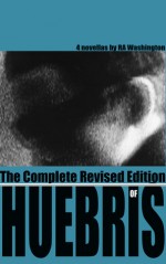 The Complete Revised Huebris - R.A. Washington