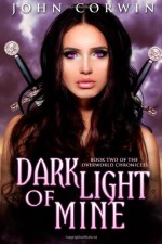 Dark Light of Mine - John Corwin