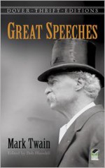 Great Speeches by Mark Twain - Mark Twain, Bob Blaisdell