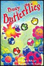 Busy Butterflies - Wendy McLean, Dee Texidor