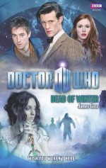 Doctor Who: Dead of Winter - James Goss