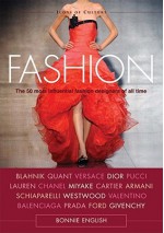 Fashion: The 50 Most Influential Fashion Designers of All Time (Icons of Culture) - Bonnie English