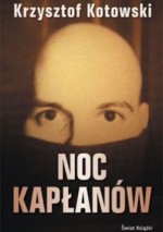 Noc kapłanów - Krzysztof Kotowski