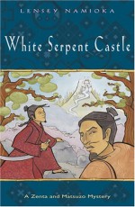 White Serpent Castle - Lensey Namioka