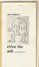 Even the Air - Alex Gildzen