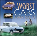 Worst Cars Ever Sold - Giles Chapman