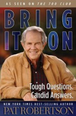 Bring It On - Pat Robertson