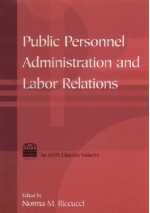 Public Personnel Administration and Labor Relations - Norma M. Riccucci