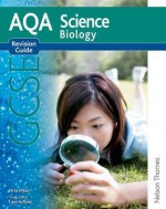 Gcse Biology. Revision Guide - Niva Miles, Nigel English, Lawrie Ryan