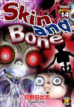 Skin and Bone - Hideshi Hino, Clive France, Clive Victor France