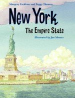 New York The Empire State - Margery Facklam, Peggy Thomas