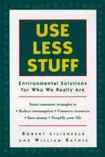 Use Less Stuff - Robert Lilienfeld