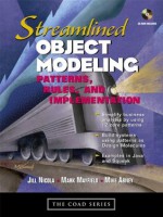 Streamlined Object Modeling: Patterns, Rules, and Implementation - Jill Nicola, Mark Mayfield, Mike Abney