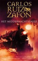 Het Middernachtspaleis - Carlos Ruiz Zafón, Nelleke Geel