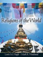 Religions of the World [With CDROM] - Lewis M. Hopfe, Mark R. Woodward