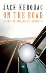 On the Road: de ongecensureerde jubileumeditie - Jack Kerouac, Guido Golüke