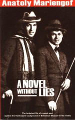 A Novel Without Lies - Anatoly Mariengof