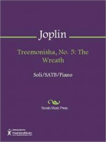 Treemonisha, No. 5: The Wreath - Scott Joplin