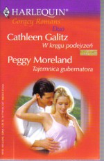 W kręgu podejrzeń. Tajemnica gubernatora - Cathleen Galitz, Peggy Moreland