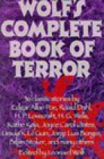 Leonard Wolf's Complete Book of Terror - Leonard Wolf