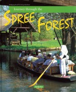 Journey Through the Spree Forest - Georg Schwikart, Wolfgang Korall