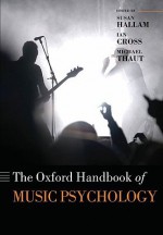 The Oxford Handbook of Music Psychology - Susan Hallam