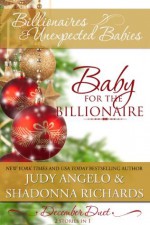 Baby for the Billionaire (2 Stories in 1) - Judy Angelo, Shadonna Richards