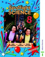 Spotlight Science: Spiral Student's Book Year 8 - Lawrie Ryan, Keith Johnson, Gareth Williams, Sue Adamson