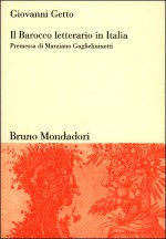 Il Barocco letterario in Italia - Giovanni Getto, Marziano Guglielminetti