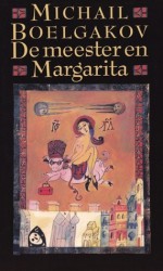 De meester en Margarita - Mikhail Bulgakov, Michail Boelgakov, Marko Fondse