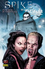 Spike vs. Drácula (Colección Made in Hell, #53) - Peter David, Joe Corroney, Joss Whedon, Mike Ratera