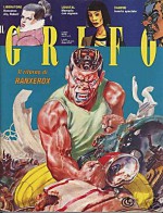 Il Grifo n. 21 - Anno III - Vincenzo Mollica, Fulco Pratesi, Danijel Žeželj, Walter Minus, Carlos Niine, Massimo Cavezzali, Federico Fellini, Tanino Liberatore, Franco Matticchio