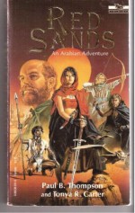 Red Sands (An Arabian Adventure) - Paul B. Thompson, Tonya C. Cook