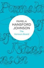 The Honours Board - Pamela Hansford Johnson