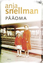 Pääoma - Anja Snellman