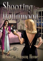 Shooting Hollywood: The Diana Poole Stories - Melodie Johnson Howe