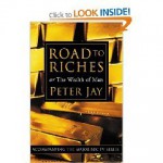 Road To Riches, Or, The Wealth Of Man - Peter Jay