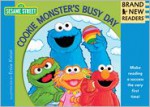 Cookie Monster's Busy Day: Brand New Readers - Sesame Workshop, Ernie Kwiat