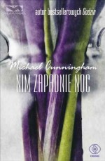 Nim zapadnie noc - Jerzy Kozłowski, Michael Cunningham