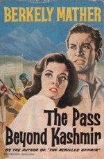 The Pass Beyond the Kashmir - Berkely Mather