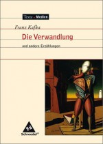 Die Verwandlung und andere Erzählungen: Textausgabe mit Materialien - Peter Bekes, Franz Kafka