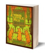 The Story of the Three Little Pigs (Illustrated) - Joseph Jacobs, ICU Publishing, L. Leslie Brooke