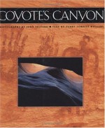 Coyote's Canyon - Terry Tempest Williams, John Telford