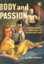 Body and Passion - Whit Harrison