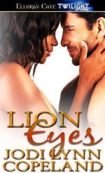 Lion Eyes - Jodi Lynn Copeland