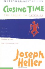 Closing Time: The Sequel to Catch-22 - Joseph Heller