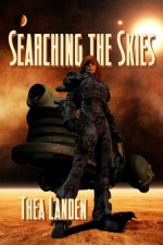 Searching the Skies - Thea Landen