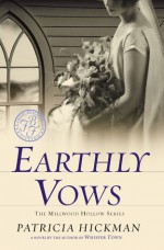 Earthly Vows - Patricia Hickman